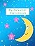 My Celestial Sketchbook by Audrey Elledge