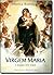 Virgem Maria: a Rainha dos ...