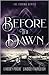 Before The Dawn (The Ending, #4)
