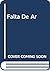 Falta De Ar by Ricardo Soares