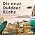 Die neue Outdoorküche: 90 G...
