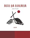 Auto da romaria by João Filho