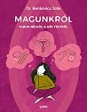 Magunkról