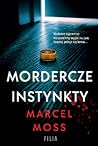 Mordercze instynkty