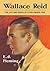 Wallace Reid by E.J. Fleming