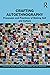 Crafting Autoethnography: Processes and Practices of Making Self and Culture