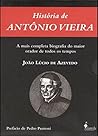 História De Antônio Vieria História De Antônio Vieria