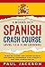 Spanish Crash Course 3 Book...