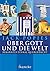 �ber Gott und die Welt