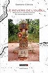 Le revers de l'oubli - mémoires et commémorations de l'esclavage au Bénin