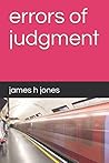 Errors of Judgment