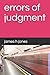 Errors of Judgment