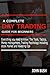 A Complete Day Trading Guid...