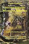Meister Eckharts -Mystische Schriften: Herausgegeben und mit einer Einleitung, Zeittafel und einem Namensregister versehen von Siegbert Wolf.