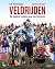 Veldrijden: De 100 mooiste verhalen over de cyclocross