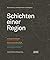 Schichten einer Region by Christa Reicher