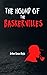 The Hound of the Baskervilles: Sherlock Holmes Series Book 5 (The Original 1902 Edition) Annotated)