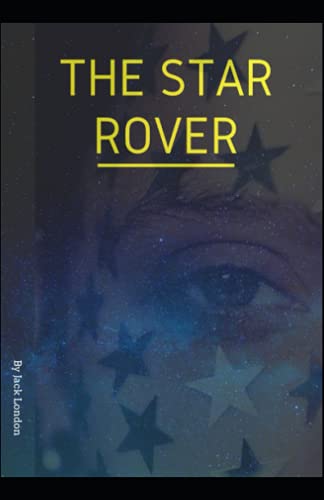 "The Star Rover" Jack London [Annotated]:
