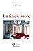 La fin du sucre