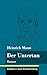 Der Untertan: Roman (Band 1...