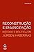 Reconstrução e emancipação by Luiz Repa