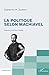 La politique selon Machiavel