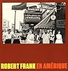 Robert Frank en Amérique - [exposition, 10 septembre 2014-5 janvier 2015], Iris & B. Gerald Cantor Center for visual arts, Stan