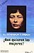 ¿Qué quieren las mujeres? (Hablan las mujeres) (Spanish Edition)