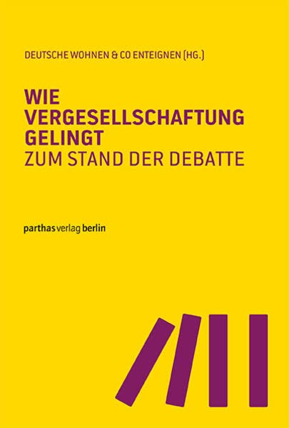 Wie Vergesellschaftung gelingt – Zum Stand der Debatte (Paperback)