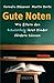 Gute Noten by Martin Korte