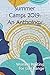 Summer Camps 2019: An Antho...