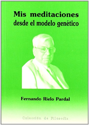 Mis meditaciones desde el modelo genético (Paperback)