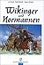 Wikinger und Normannen.