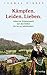 Kämpfen. Leiden. Lieben. Leben im Schwarzwald von den Kelten ... by Thomas Binder