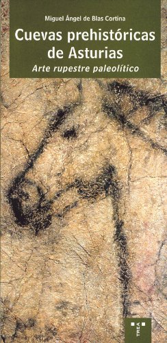 Cuevas prehistóricas de Asturias (Asturias Libro a Libro (1ª época)) (Spanish Edition)