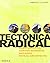 Tectónica radical (Arquitectura) by Annette LeCuyer
