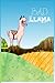 Bad Llama: Gift Idea for Ll...