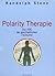 Polaritätstherapie. Ganzhei...