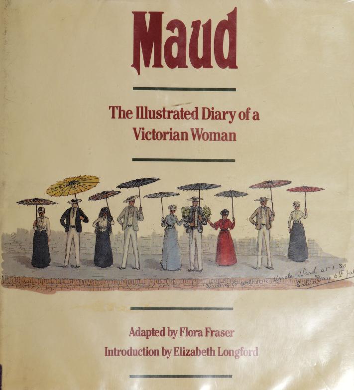 Maud: The Illustrated Diary of a Victorian Woman