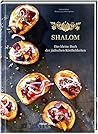 Shalom: Das kleine Buch der jüdischen Köstlichkeiten