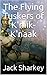 The Flying Tuskers of K'nii...