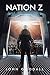 Nation Z: The Beginning