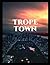 Trope Town