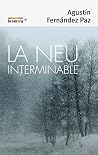 La neu interminable
