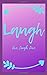 Laugh: Journal - Traveler S...