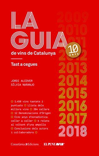 La Guia de vins de Catalunya 2018: Tast a cegues (Paperback)