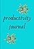Productivity Journal: April...