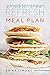 The Mediterranean Refresh: Meal Plan (The Mediterranean Refresh Diet Book 5)