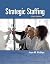 Strategic Staffing