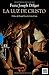 La Luz De Cristo (Spanish Edition)